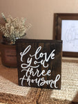 I love you three thousand | Wooden Block | - Simple Southern Designs