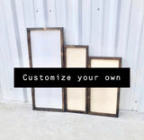 CUSTOMIZE your own Size Framed sign - Simple Southern Designs