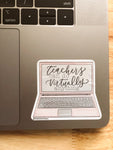 Teachers can do VIRTUALLY anything laptop Sticker | Teacher waterproof die cut stickers - Simple Southern Designs