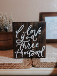 I love you three thousand | Wooden Block | - Simple Southern Designs